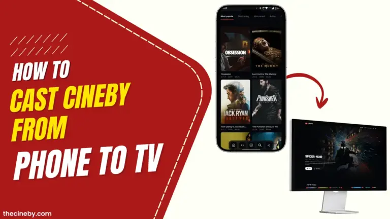 How to Cast Cineby From Phone to TV